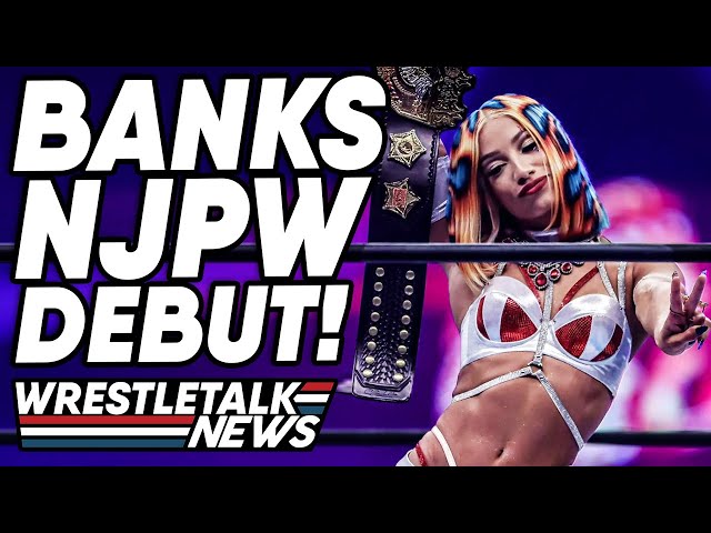 Sasha Banks NEW JAPAN DEBUT! GONE From WWE! | WrestleTalk