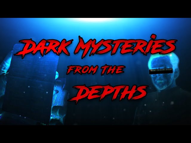 Dark Mysteries From The Depths | Volume 1