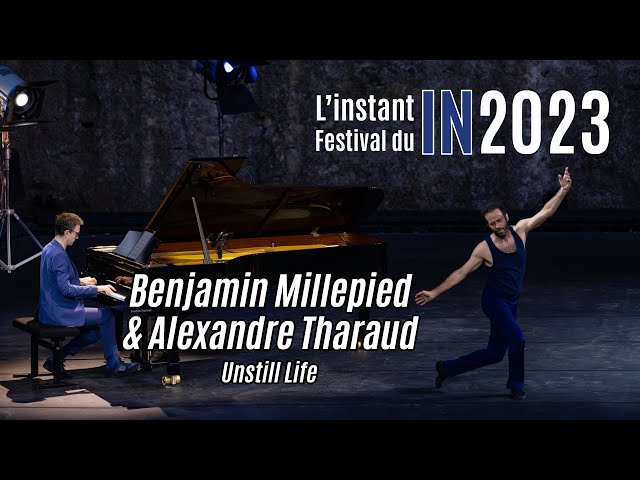 L'instant Festival : Benjamin Millepied & Alexandre Tharaud - Unstill Life