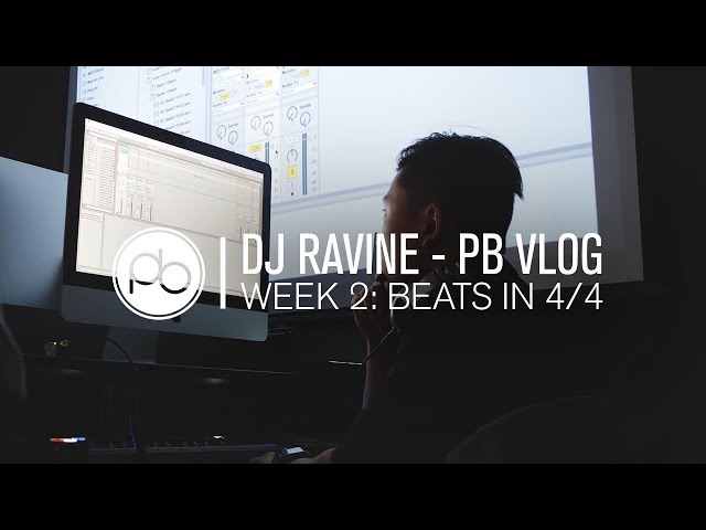 DJ Ravine: PB Vlog #2 - Beats in 4/4