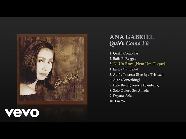 Ana Gabriel - Ni un Roce (Nem um Toque) (Cover Audio)