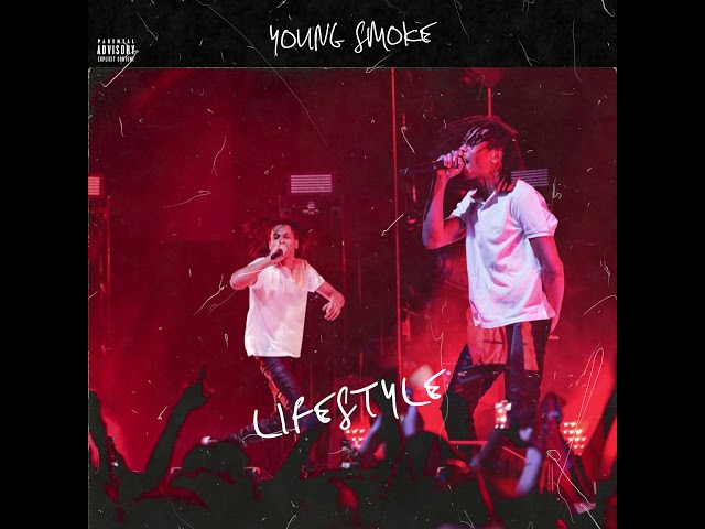 Young Smoke - Lifestyle