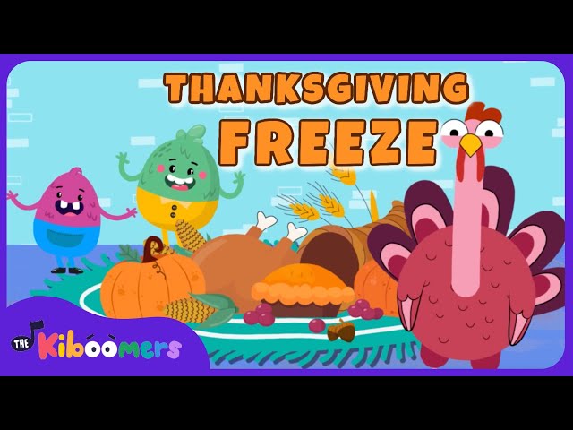 Thanksgiving Freeze Dance - The Kiboomers Preschool Movement Songs - Brain Breaks