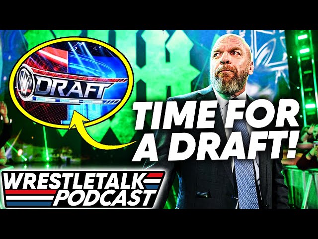 WWE SmackDown April 7th Review! Triple H Announces The WWE Draft! | WrestleTalk Podcast