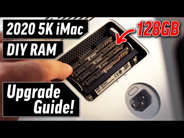 2020 5K iMac RAM Upgrade Guide - Save $2100 on 128GB!