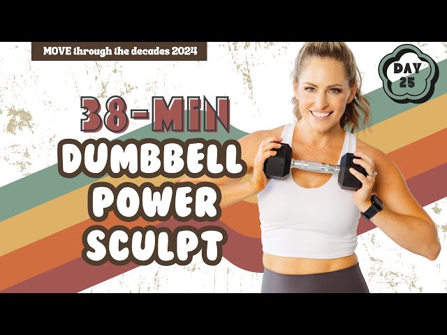 38-Min Dumbbell Power Sculpt Full-Body Strength Workout! Sponsored by SYMPLEAF SPORTS CBD - MOVE #25