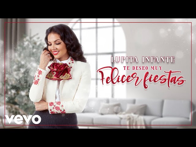 Lupita Infante - Te Deseo Muy Felices Fiestas (Official Audio)