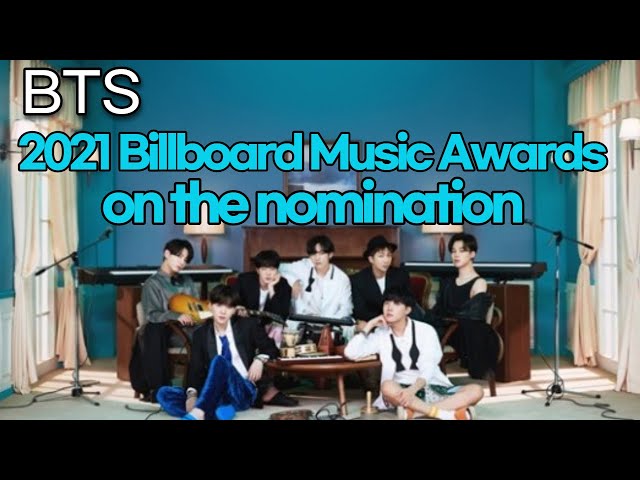 210430 BTS, 2021 Billboard Music Awards on the nomination
