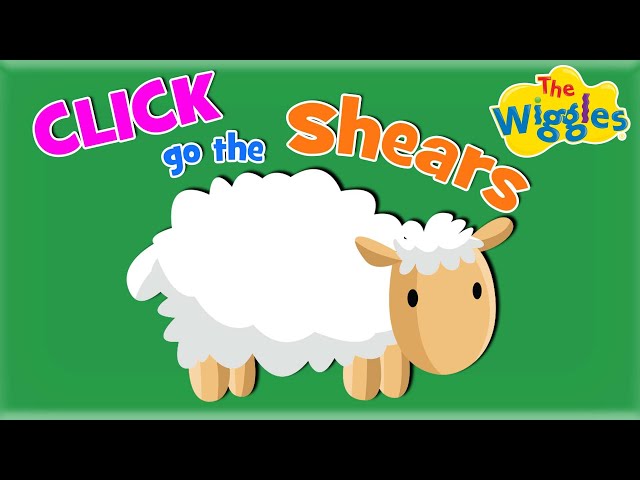 Click Go The Shears 🐑 The Wiggles feat. The East Pointers 🎶 Folk Song for Kids