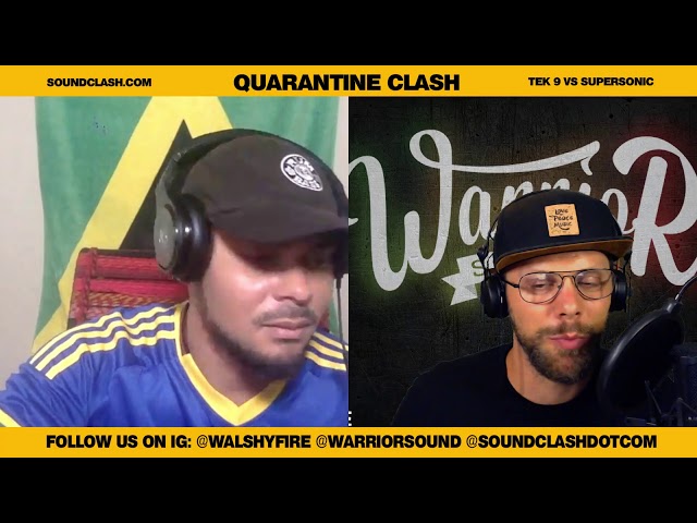 Quarantine Clash Hosted by Walshy Fire (Supersonic vs Tek 9 )