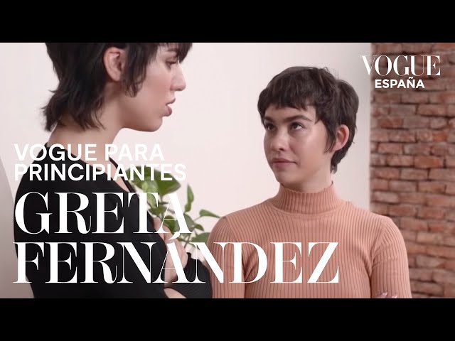 El estilo 'nonchalant', con Greta Fernández | Vogue para principiantes | VOGUE España