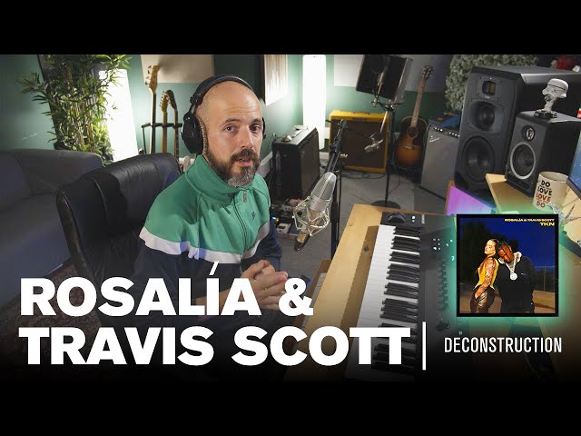 Deconstruction: ROSALÍA & Travis Scott - 'TKN' w/ Miguel Ferrador