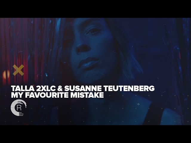 Talla 2XLC & Susanne Teutenberg - My Favourite Mistake [Amsterdam Trance]