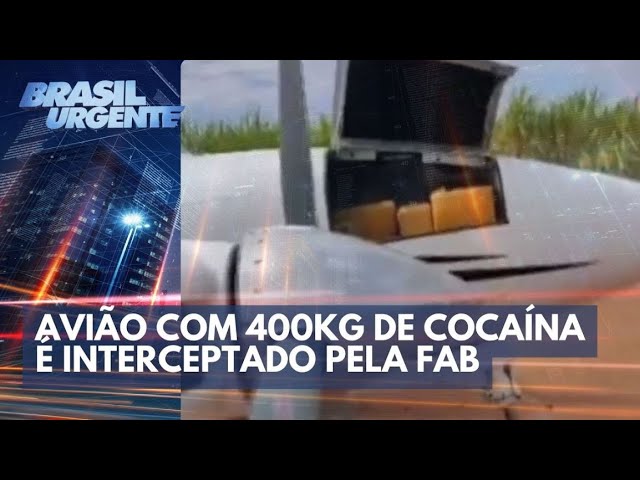 ACONTECEU NA SEMANA:  Avião com 400kg de cocaína é interceptado pela Força Aérea BR | Brasil Urgente