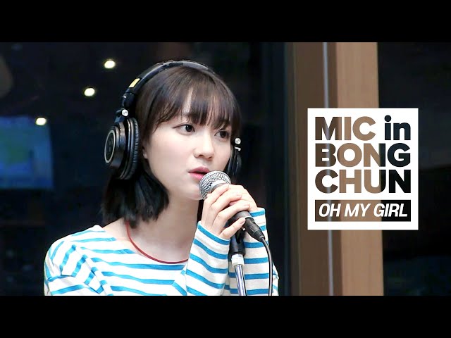 OH MY GIRL's MIC in BONGCHUN - 8282, LIAR LIAR, In My Dreams, COLORING BOOK... / MBC RADIO