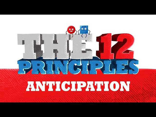 12 Principles of Animation: Anticipation