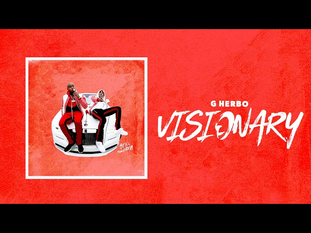 G Herbo - Visionary (Official Audio)