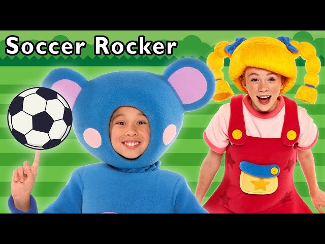 Soccer Rocker + More | Mother Goose Club Nursery Rhymes