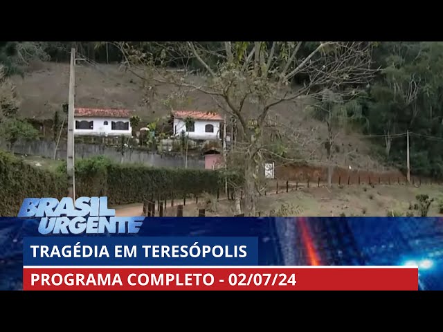 Família é morta dentro de fazenda em Teresópolis (RJ) | Brasil Urgente - 02/07/24 |PROGRAMA COMPLETO