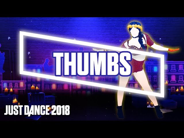 Just Dance 2018: Thumbs by Sabrina Carpenter | Official Track Gameplay [US]