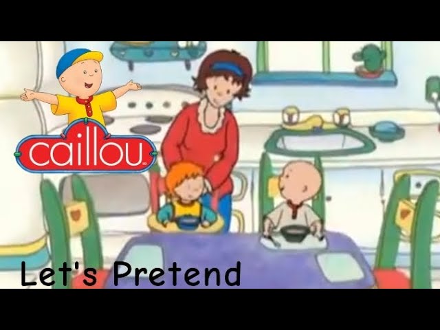 Caillou (BTV Version): Let's Pretend (Full Episode)