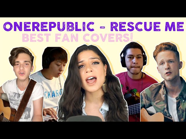 OneRepublic - Rescue Me | Tribute Covers Compilation