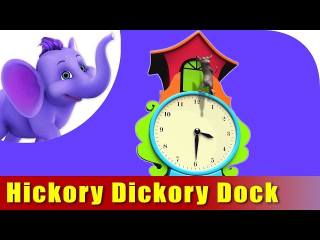 Baby Nursery Rhyme Songs - Hickory Dickory Dock