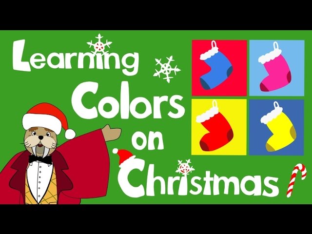Educational Christmas Video | "Learning Colors on Christmas" | The Singing Walrus