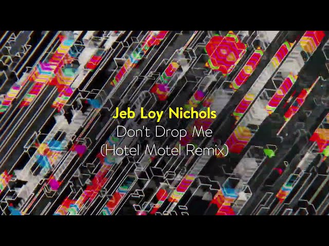 Jeb Loy Nichols - Don't Drop Me (Hotel Motel Remix) [Late Night Tales / ‘After Dark - Vespertine’]
