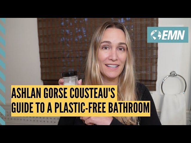 Ashlan Gorse Cousteau's Guide to a Plastic-Free Bathroom