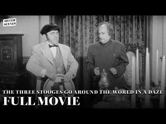 The Three Stooges Go Around the World in a Daze | Full Movie | Silver Scenes