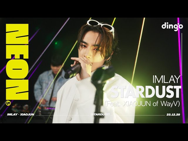 IMLAY – STARDUST (Feat. XIAOJUN of WayV) | 4K Live Performance | NEON SEOUL | DGG | DINGO