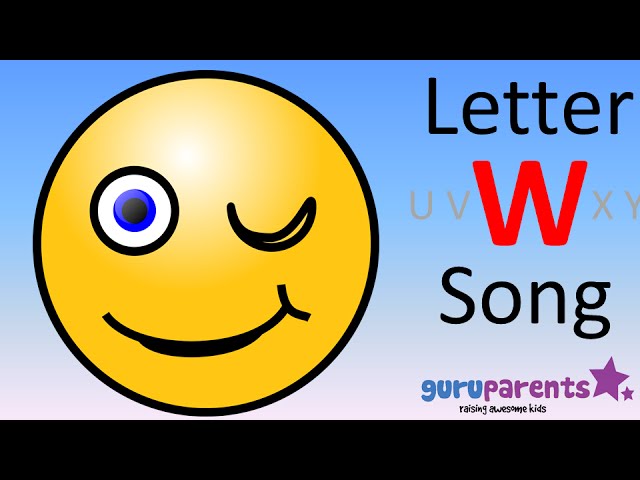 Learn the Letter W Song