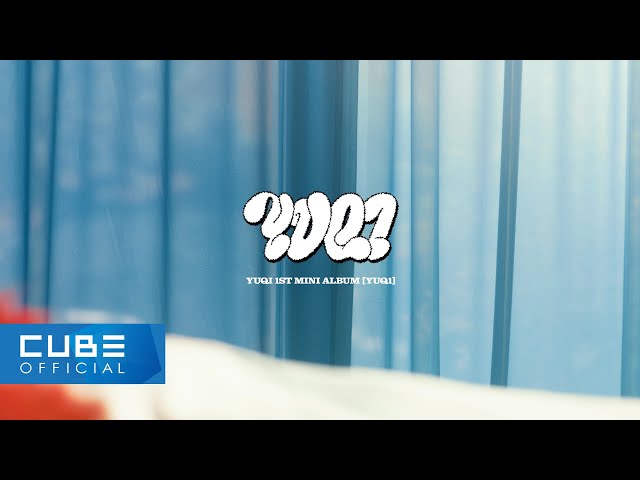 우기(YUQI) 1st Mini Album [YUQ1] Audio Snippet