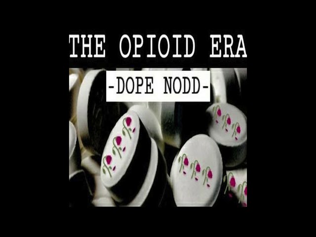 The Opioid Era - Dope Nodd (Produced by Homage Beats)