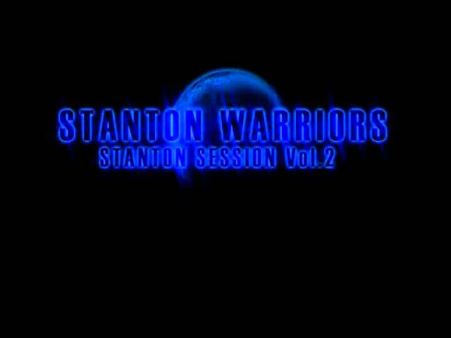 Stanton Warriors - Stanton Session 2