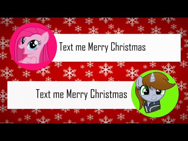 [Christmas 2017] The Never Ending Horizon - Text Me Merry Christmas