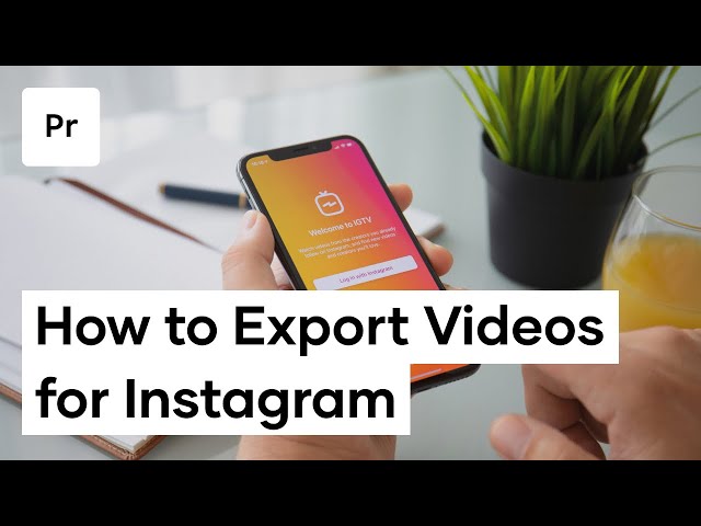 How To Export Videos For Instagram In Premiere Pro | Tutorial