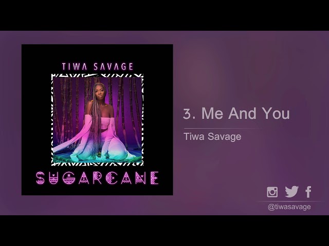 Tiwa Savage - Me And You