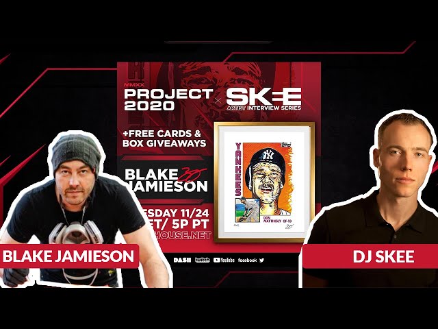 Blake Jamieson | DJ Skee x Topps MMXX Project 2020 Artist Interview Series