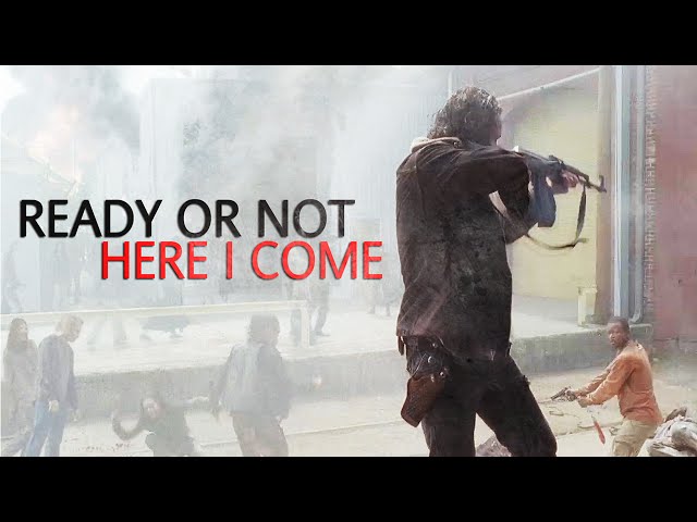 The Walking Dead || Ready or Not