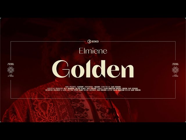 Elmiene | Golden | Live from Ellen's at The House of KOKO