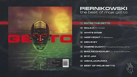 Piernikowski - The best of moje getto - cały album