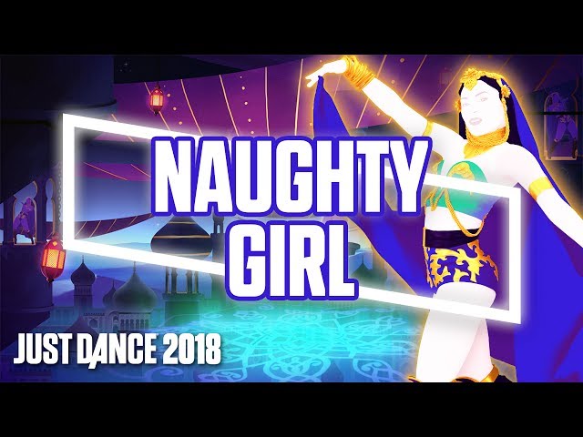 Just Dance 2018: Naughty Girl by Beyonce | Official Track Gameplay [US]