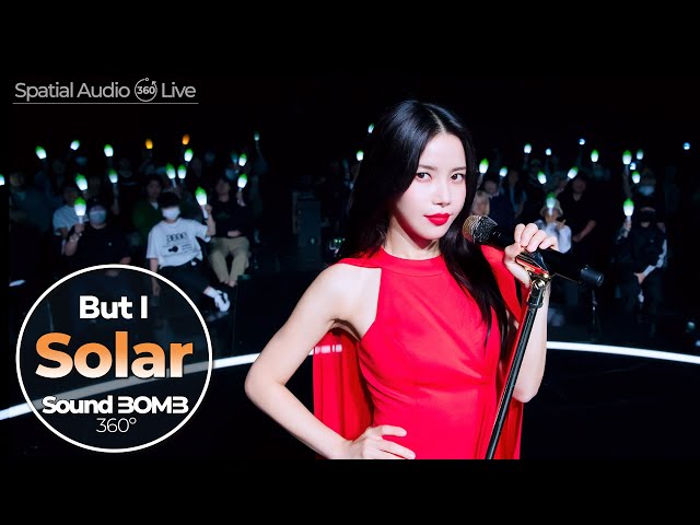 Spatial Audio🎧LIVE｜Solar(MAMAMOO) - But I｜SoundBOMB360˚ [SUB]