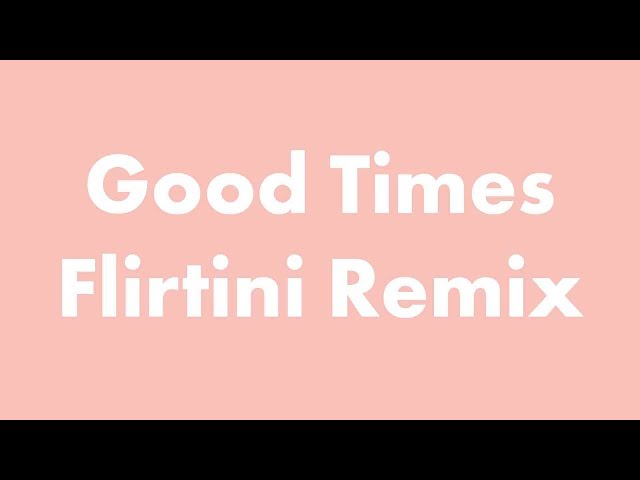 SoDrumatic feat. Wozz Lozowski - Good Times (Flirtini Remix) (audio)