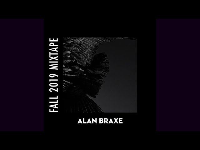 Alan Braxe  - Fall 2019 Mixtape