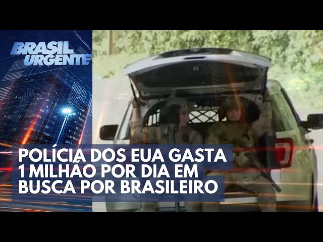 Polícia dos EUA gasta 1 milhão por dia em busca por brasileiro | Brasil Urgente