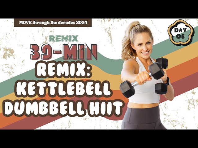 39-Minute Dumbbell Kettlebell HIIT Workout - MOVE DAY 06 [Remix + Throwback  to 2014]