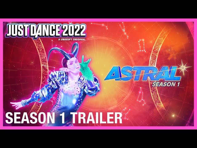 Just Dance 2022: ASTRAL - New season!